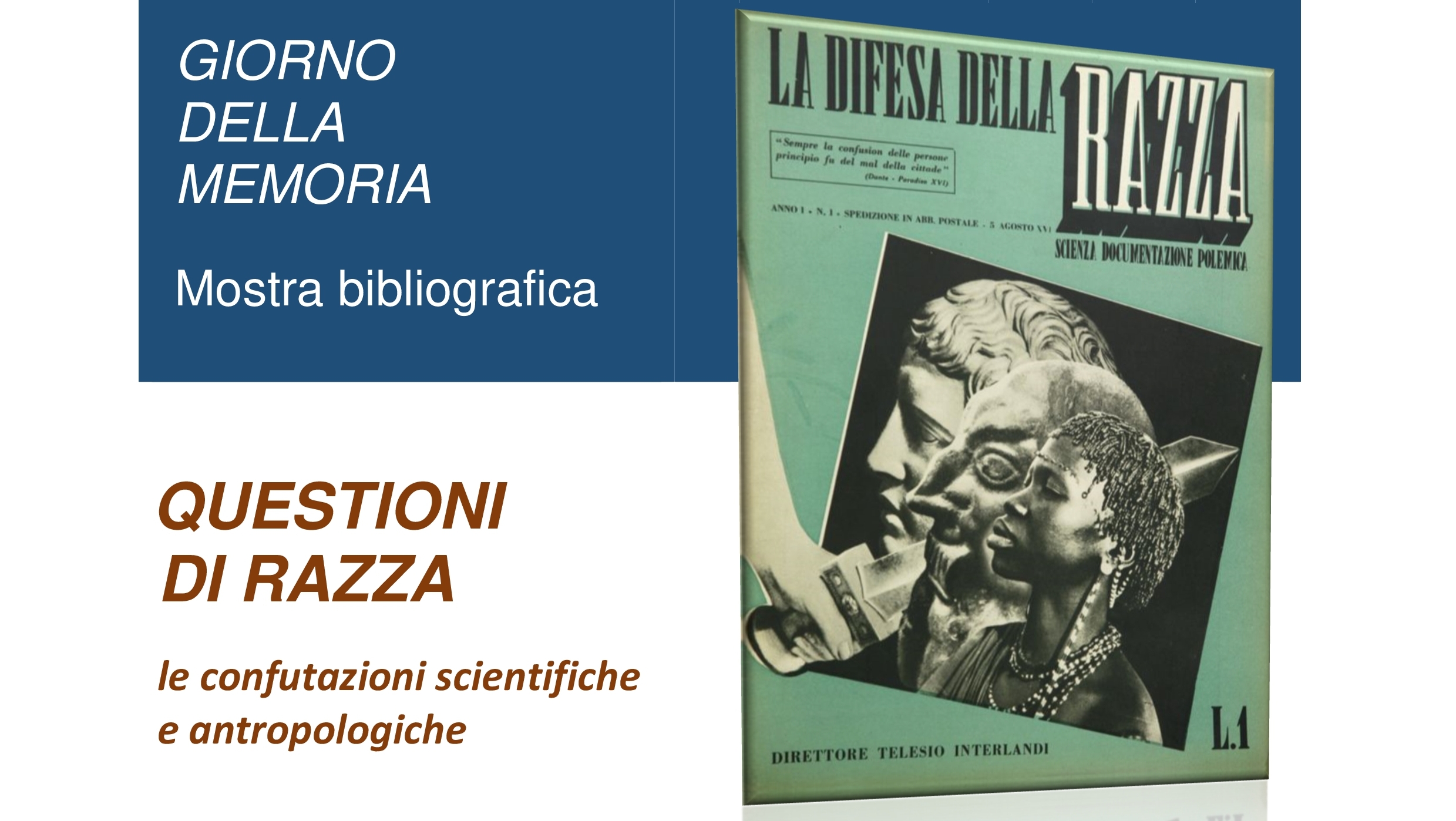 GIORNO  DELLA MEMORIA - “QUESTIONI DI RAZZA: le confutazioni scientifiche e antropologiche”